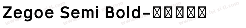 Zegoe Semi Bold字体转换
